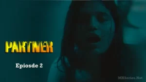 Partner Episode 2