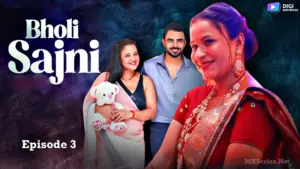 Bholi Sajni Episode 3